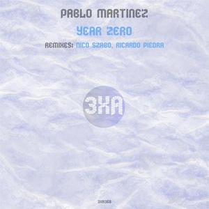 Pablo Martinez - Year Zero [3XA368]