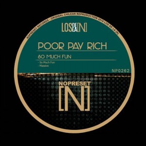 Poor Pay Rich - So Much Fun [NP0262]