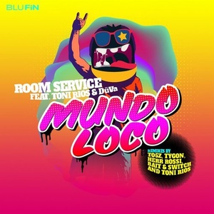 Room Service (DE), Toni Rios, DüVa - Mundo Loco [BF267]