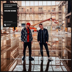 Sander Kleinenberg, Boris Smith - House Some [190295436841]