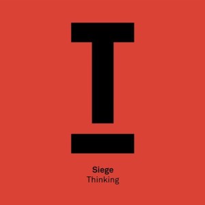 Siege - Thinking [TOOL78101Z]