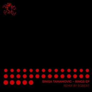 Sinisa Tamamovic - Rings EP [YR257]
