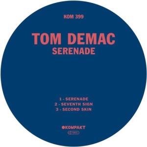 Tom Demac - Serenade [KOMPAKT399D]