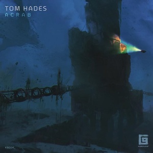 Tom Hades - Acrab [K9004]