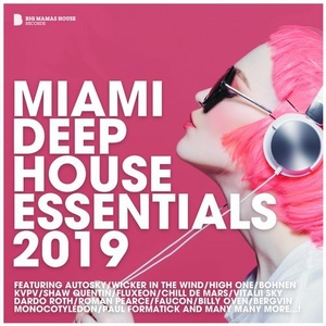 VA - Miami Deep House Essentials 2019 [BMC343]