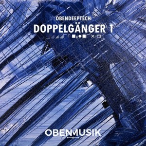 VA - OBENDEEPTECH Doppelgänger, Pt. 1 [OM030]
