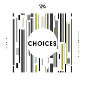 VA - Variety Music pres. Choices #56 [VMCOMP388]