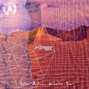 Valentin Ilie, Livia Andrei - Mirage [LMP72]