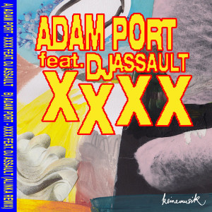 Adam Port, DJ Assault - XXXX [KM048]