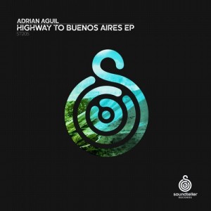 Adrian Aguil - Highway to Buenos Aires [ST210]