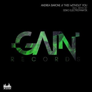 Andrea Barone - This Without You [GR185]