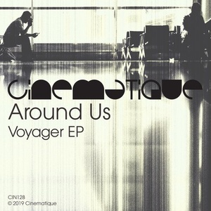 Around Us - Voyager EP [CIN128]