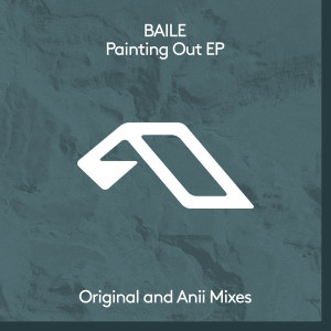 BAILE - Painting Out EP [ANJDEE406D]