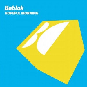 Bablak - Hopeful Morning [BALKAN0559]