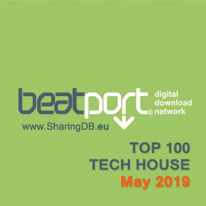 Beatport Top 100 Tech House (12 May 2019)