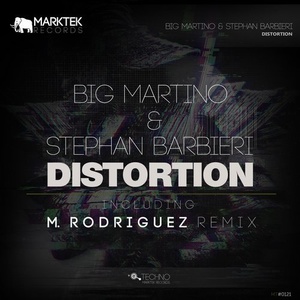 Big Martino, Stephan Barbieri - Distortion [MT0121]