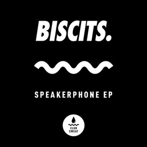 Biscits - Speakerphone [CLUBSWE182]
