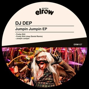 DJ Dep - Jumpin Jumpin EP [ERM157]