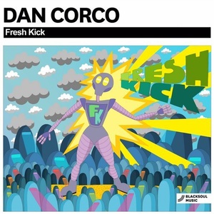 Dan Corco - Fresh Kick [BSM239]