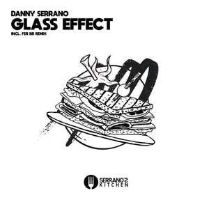 Danny Serrano - Glass Effect [SEK006]