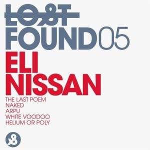 Eli Nissan - The Last Poem [FOUND05D]