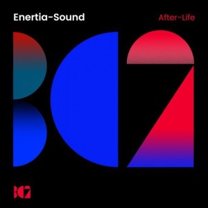 Enertia-sound - After Life [BC2259]