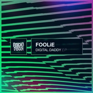 FOOLiE - Digital Daddy [PSYCHD075]