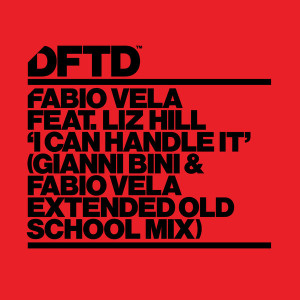 Fabio Vela feat. Liz Hill - I Can Handle It [DFTDS126D]