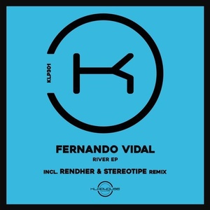Fernando Vidal - River [KLP301]