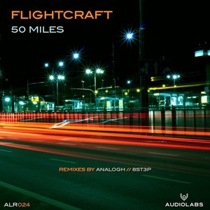 Flightcraft - 50 Miles [ALR024]