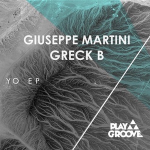 Giuseppe Martini, Greck B - Yo EP [PGR163]