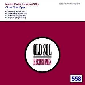 Hassio (COL), Mental Order - Close Your Eyes [OLDSQL558]