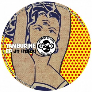 JT (Italy) - Tamburine EP [MSR0038]