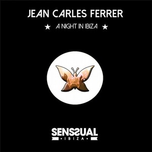 Jean Carles Ferrer - A Night in Ibiza [SR207]