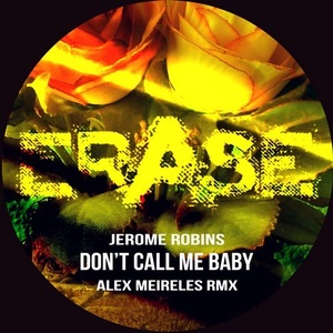Jerome Robins - Don't Call Me Baby [ER510]