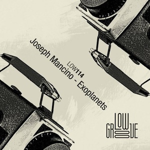 Joseph Mancino - Exoplanets [LOW114]