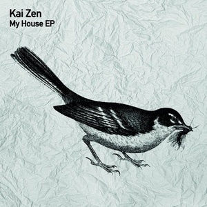 Kai Zen - My House EP [TSL091]