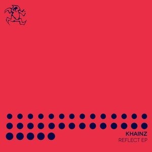 Khainz - Reflect EP [YR260]