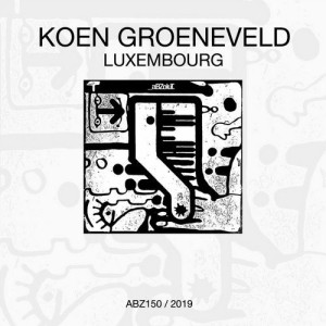 Koen Groeneveld - Luxembourg [ABZ150]