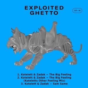 Kotelett & Zadak - The Big Feeling [EXP56]