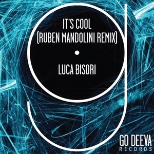 Luca Bisori - It's Cool (Ruben Mandolini Remix) [GDV1908]