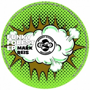 Mark Reis - Funky Forest EP [MSR0037]