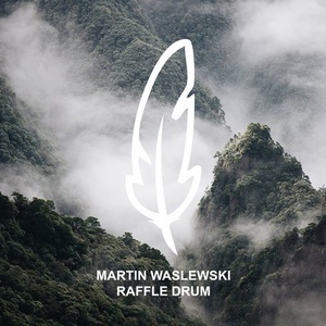 Martin Waslewski - Raffle Drum [POM075]