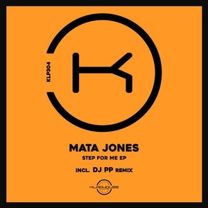 Mata Jones - Step For Me [KLP304]