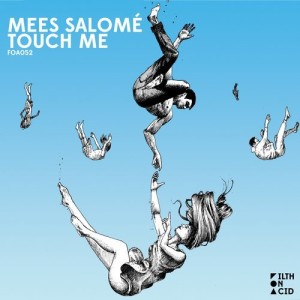 Mees Salomé - Touch Me [FOA052]