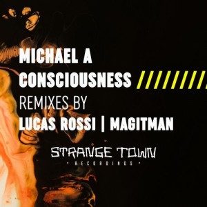 Michael A - Consciousness [STR046]