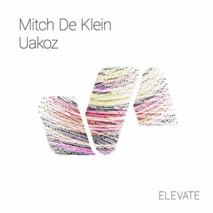 Mitch De Klein, Uakoz - Sleepless Nights: Our Music [ELV122]