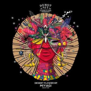 Miyagi - Desert Flower EP [DNSOTF008]