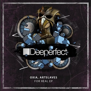 Oxia, Artslaves - For Real EP [DPE1610]