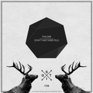 PhilGR8 - Don’t Take These Pills [STIG118]